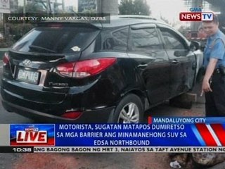 NTVL: Motorista, sugatan matapos dumiretso sa mga barrier ang minamanehong SUV