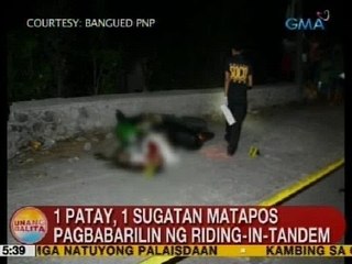 UB: 1 patay, 1 sugatan matapos pagbabarilin ng riding-in-tandem sa Abra
