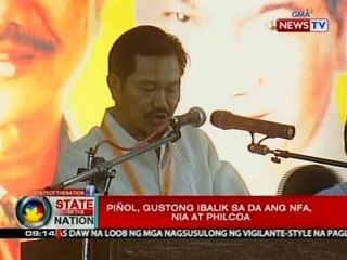 SONA: Piñol, gustong ibalik sa DA ang NFA, NIA at PHILCOA