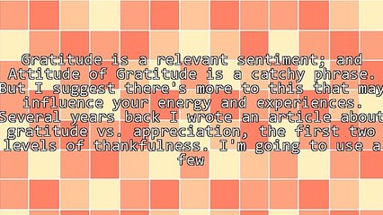 What Are the Three Levels of Appreciation, and How Do They Influence You?