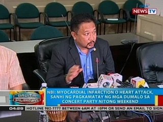 BP: NBI: Heart attack, sanhi ng pagkamatay ng mga dumalo sa concert party