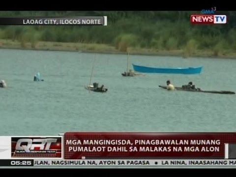 QRT: Mga mangingisda, pinagbawalan munang pumalaot dahil sa malakas na mga alon