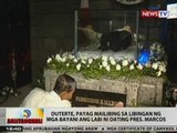 BT: Duterte, payag mailibing sa libingan ng mga bayani ang labi ni ex-Pres Marcos