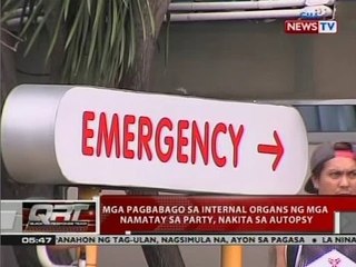 QRT: Mga pagbabago sa internal organs ng mga namatay sa party, nakita sa autopsy