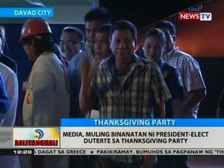 BT: Media, muling binanatan ni President-Elect Duterte sa thanksgiving party