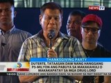 BT: Duterte, tataasan daw nang hanggang P5-M ang pabuya sa makakahuli o makakapatay sa mga drug lord