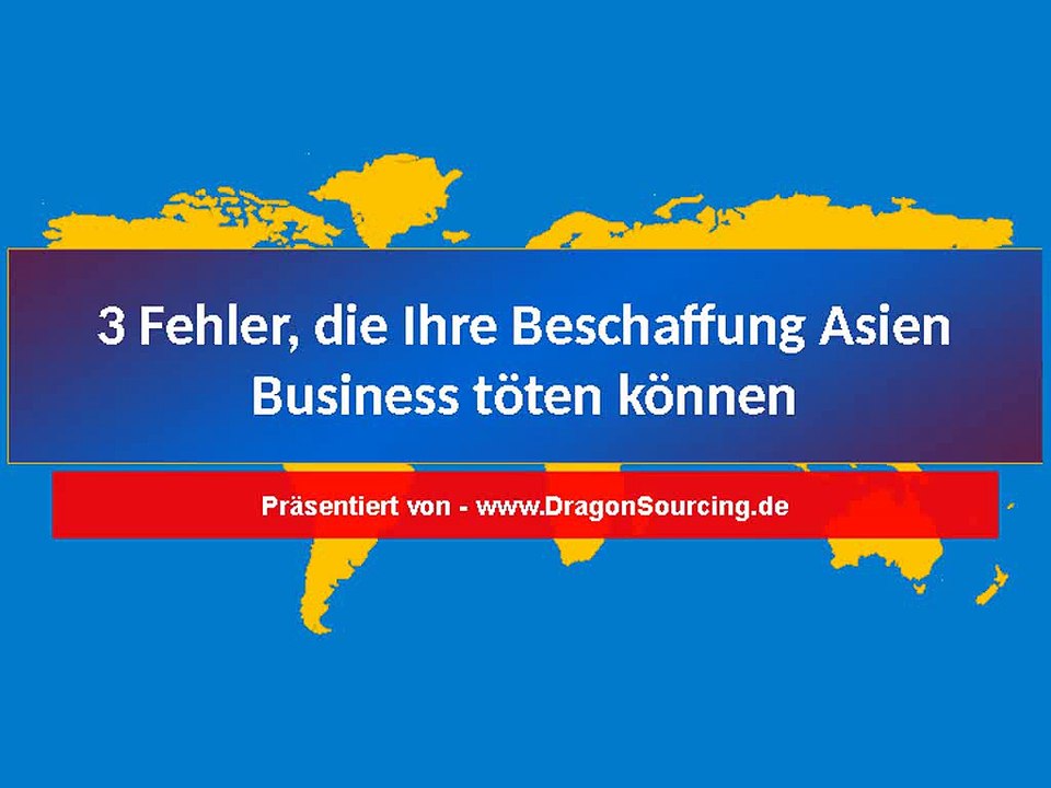 3 Fehler, die Ihre Beschaffung Asien Business töten können