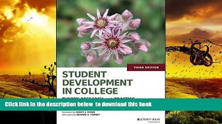 PDF [DOWNLOAD] Student Development in College: Theory, Research, and Practice READ ONLINE