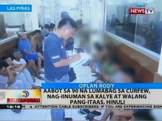 Aabot sa 90 na lumabag sa curfew, nag-iinuman sa kalye at walang pang-itaas, hinuli
