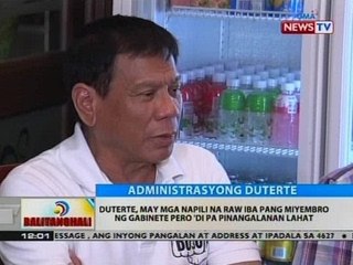 BT: Duterte, may mga napili na raw iba pang miyembro ng gabinete