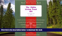 READ book  The Alpha Living Trust Kit: Special Book Edition with Removable Forms Kermit Burton