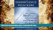 Free [PDF] Download Inheritance Hijackers: Who Wants to Steal Your Inheritance and How to Protect