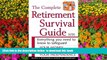 READ book  The Complete Retirement Survival Guide: Everything You Need to Know to Safeguard Your