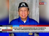 Sison: NDFP, nakahanda na sa pagbisita ng mga emisaryo ni Duterte sa Oslo