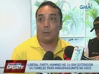 GMA News Update: LP, humingi ng 14-day extension sa Comelec para makagsumite ng SOCE