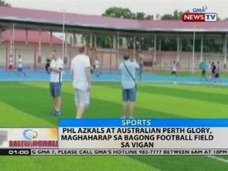 PHL Azkals at Australian Perth Glory, maghaharap sa bagong football field sa Vigan