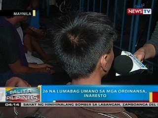 BP: 26 na lumabag umano sa mga ordinansa, inaresto