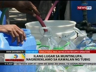 BT: Ilang lugar sa Muntinlupa, nagrereklamo sa kawalan ng tubig