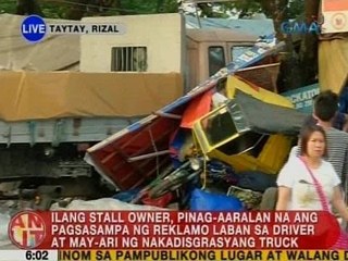 UB: Stall owners, pinag-aaralan na ang pagsasampa ng reklamo vs. nakadisgrasyang truck sa Taytay
