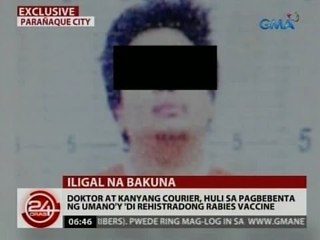 EXCLUSIVE: doktor at kanyang courier, huli sa pagbebenta ng umano'y 'di rehistradong rabies vaccine
