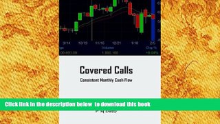 READ book  Covered Calls: Consistent Cash Flow  FREE BOOK ONLINE