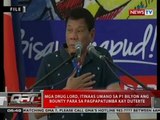 QRT: Mga drug lord, itinaas umano sa P1-B ang bounty para sa pagpapatumba kay Duterte