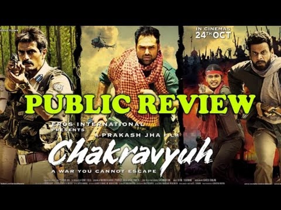 Chakravyuh Public Review | Prakash Jha | Arjun Rampal | Abhay Deol | Manoj Bajpayee