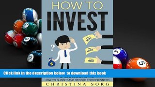 READ book  How to Invest: 2 Manuscripts: How to Budget and Stocks for Beginners  DOWNLOAD ONLINE