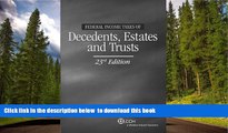 READ book  Federal Income Taxes of Decedents, Estates and Trusts (23rd Edition) CCH Tax Law