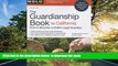 READ book  The Guardianship Book for California: How to Become a Child s Legal Guardian David