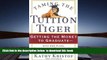 READ book  Taming the Tuition Tiger: Getting the Money to Graduate--with 529 Plans, Scholarships,