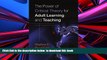 PDF [FREE] DOWNLOAD  The Power of Critical Theory for Adult Learning And Teaching. FOR IPAD