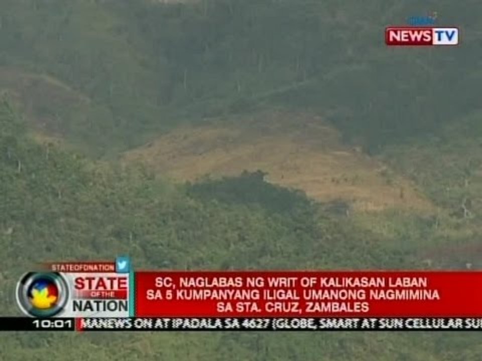 SC, naglabas ng Writ of Kalikasan laban sa 5 kumpanyang iligal umanong nagmimina sa Zambales