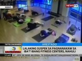 BT: Lalaking suspek sa pagnanakaw sa iba't ibang fitness centers, nahuli
