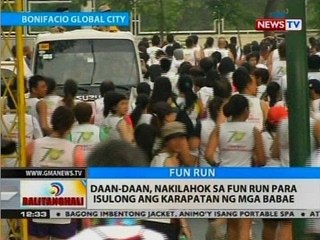 BT: Daan-daan, nakilahok sa fun run para isulong ang karapatan ng mga babae