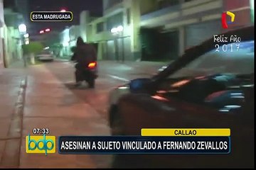 Callao: asesinan a sujeto vinculado a Fernando Zevallos