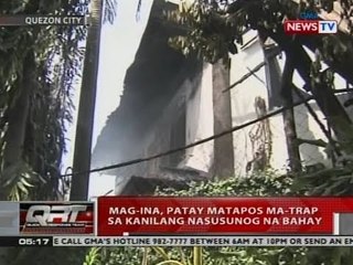 QRT: Mag-ina, patay matapos ma-trap sa kanilang nasusunog na bahay