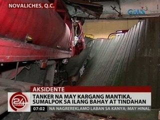 24 Oras: Tanker na may kargang mantika, sumalpok sa ilang bahay at tindahan