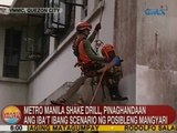 UB: Metro Manila Shake Drill, pinaghandaan ang iba't ibang scenario ng posibleng mangyari