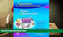 Read Online Saunders Nursing Survival Guide: Fluids and Electrolytes Cynthia C. Chernecky Pre Order