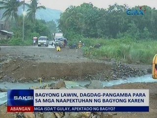 SAKSI: Bagyong Lawin, dagdag-pangamba para sa mga naapektuhan ng bagyong Karen