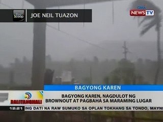 Download Video: BT: Bagyong Karen, nagdulot ng brownout at pagbaha sa maraming lugar