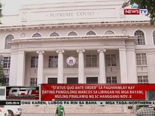 'Status quo ante order' sa paghihimlay kay dating pangulong Marcos sa LNMB, muling pinalawig