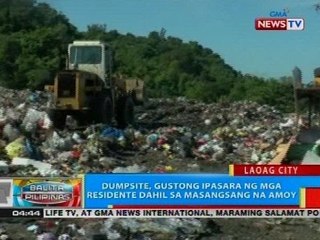 Dumpsite, gustong ipasara ng mga residente dahil sa masangsag na amoy