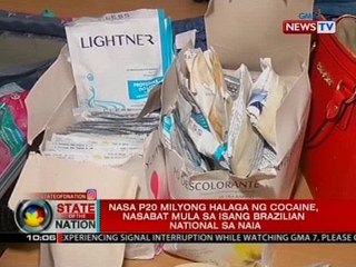 SONA: Nasa P20-M halaga ng cocaine, nasabat mula sa isang Brazilian national sa NAIA