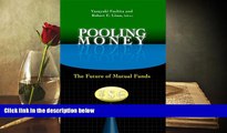 Read  Pooling Money: The Future of Mutual Funds  Ebook READ Ebook