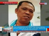Isa umanong galamay ng sinasabing drug lord na si Alyas Jaguar, napatay sa isang shootout
