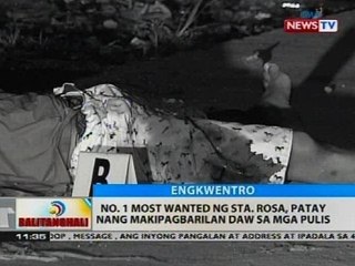 No. 1 most wanted ng Sta. Rosa, patay nang makipagbarilan daw sa mga pulis