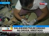 BT: Dalawang tulak umano ng droga, arestado