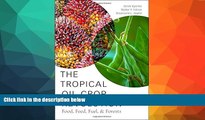 Download [PDF]  The Tropical Oil Crop Revolution: Food, Feed, Fuel, and Forests Derek Byerlee Pre